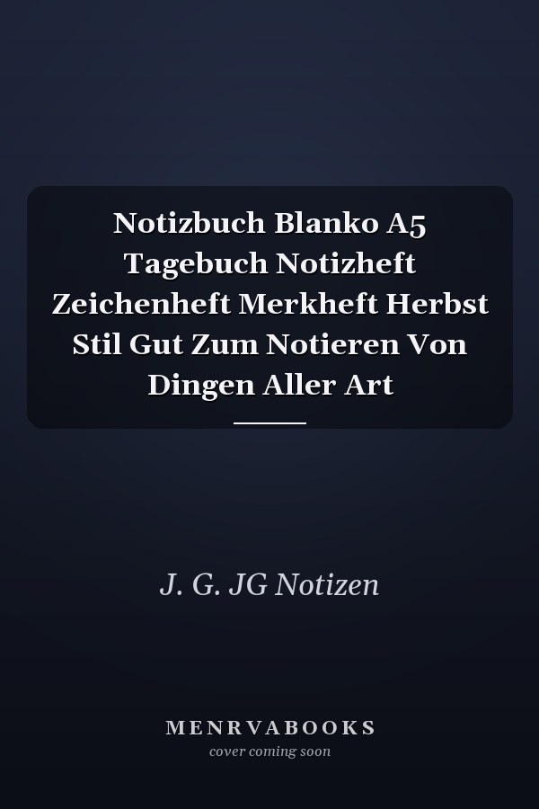 Notizbuch Blanko A5 Tagebuch Notizheft Zeichenheft Merkheft Herbst Stil Gut Zum Notieren Von Dingen Aller Art