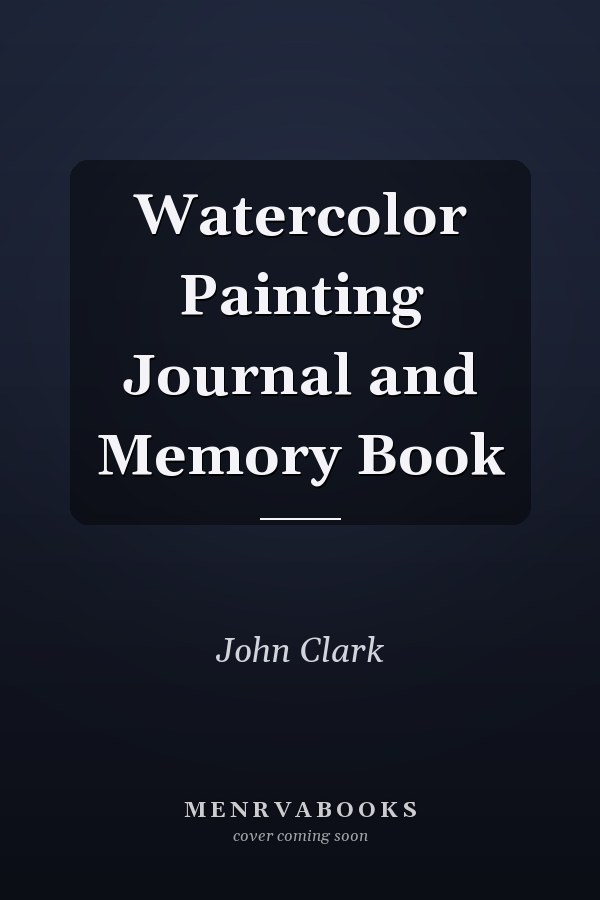 Watercolor Painting Journal and Memory Book