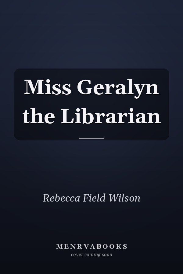 Miss Geralyn the Librarian
