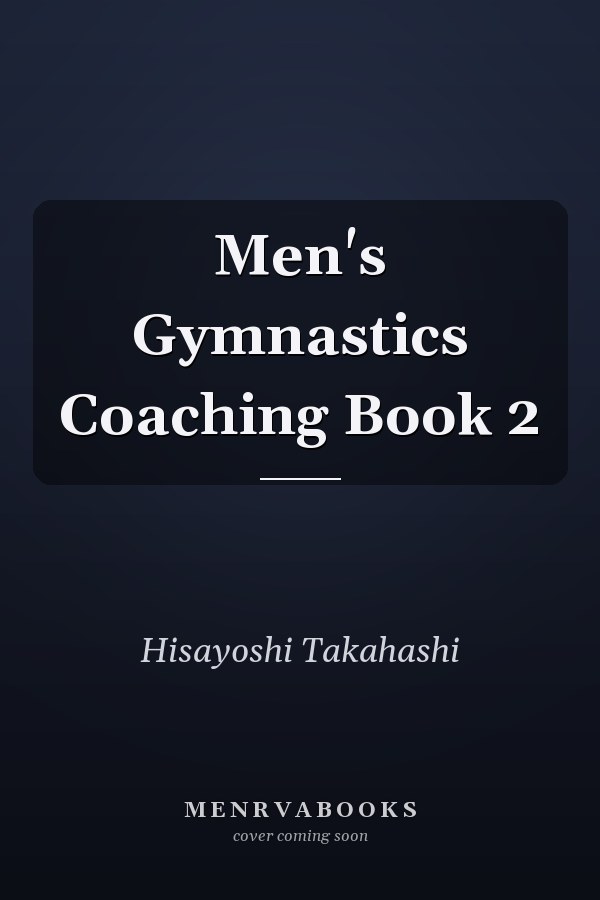 Men's Gymnastics Coaching Book 2