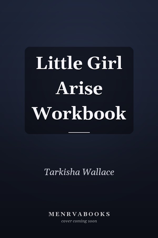 Little Girl Arise Workbook