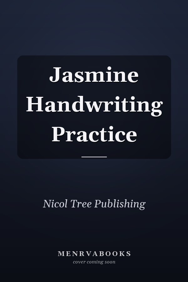 Jasmine Handwriting Practice