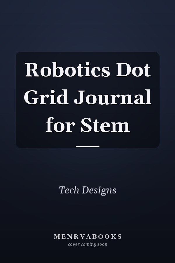 Robotics Dot Grid Journal for Stem