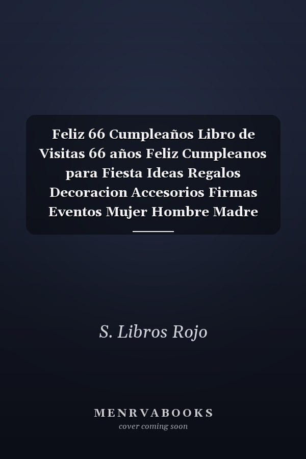 Feliz 66 Cumpleaños Libro de Visitas 66 años Feliz Cumpleanos para Fiesta Ideas Regalos Decoracion Accesorios Firmas Eventos Mujer Hombre Madre Padre Abuela Abuelo Hermana Hermano Adultos 66 Anos Aniversario Cumpleanos Cubierta Rojo