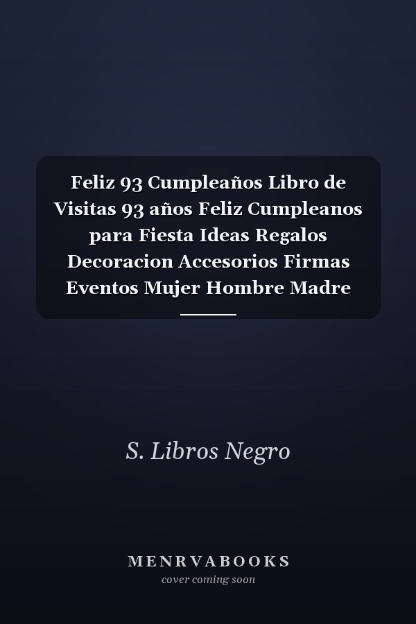 Feliz 93 Cumpleaños Libro de Visitas 93 años Feliz Cumpleanos para Fiesta Ideas Regalos Decoracion Accesorios Firmas Eventos Mujer Hombre Madre Padre Abuela Abuelo Hermana Hermano Adultos 93 Anos Aniversario Cumpleanos Cubierta Negro
