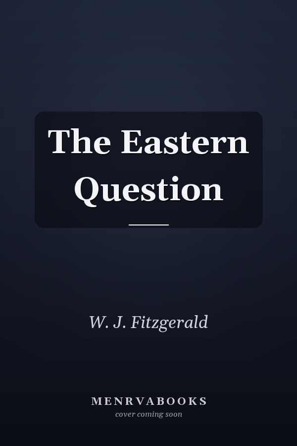 The Eastern Question