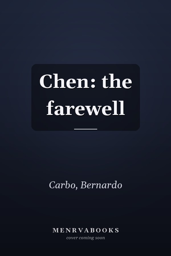 Chen: the farewell