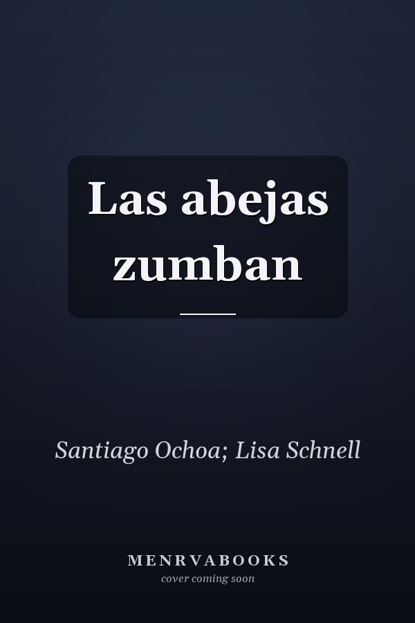 Las abejas zumban