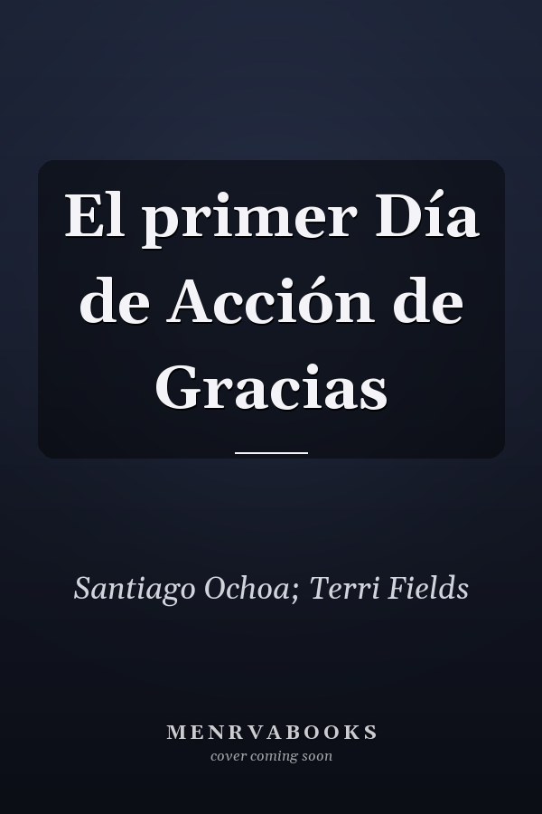 El primer Día de Acción de Gracias