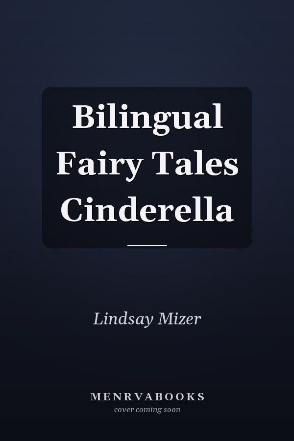 Bilingual Fairy Tales Cinderella