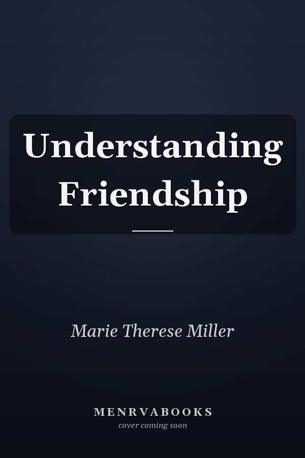 Understanding Friendship