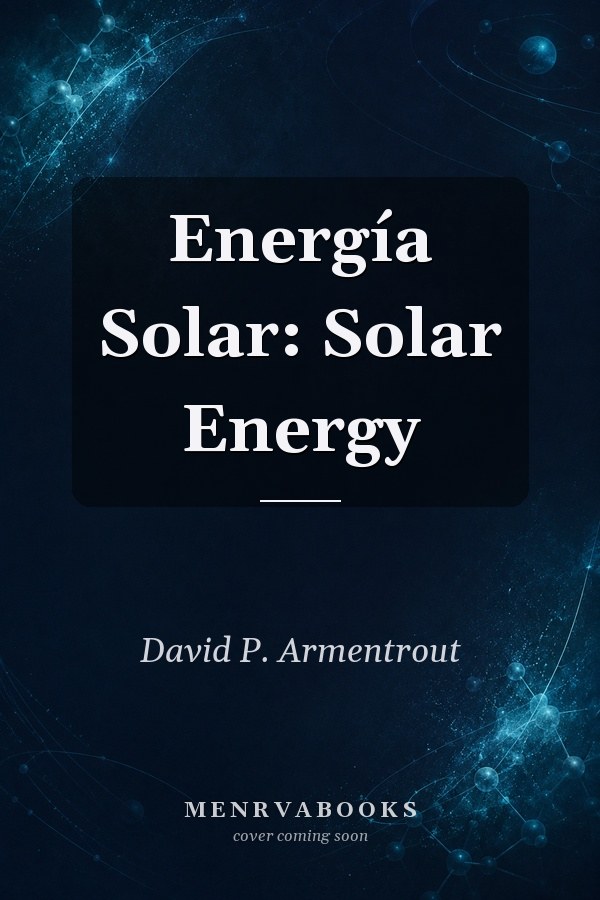 Energía Solar: Solar Energy