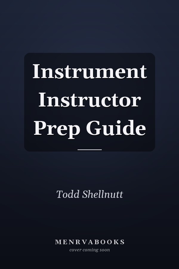 Instrument Instructor Prep Guide