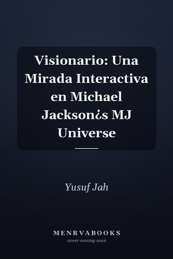 Visionario: Una Mirada Interactiva en Michael Jackson¿s MJ Universe