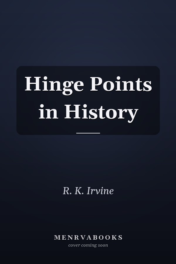 Hinge Points in History