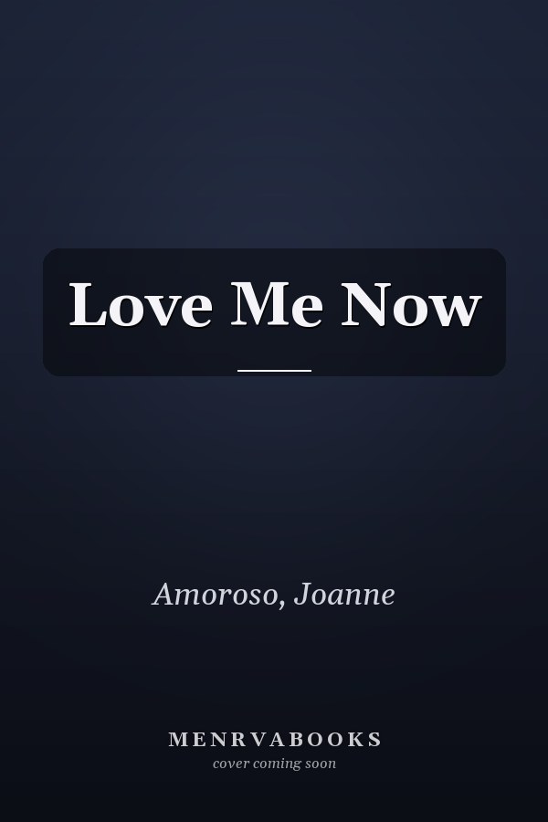 Love Me Now