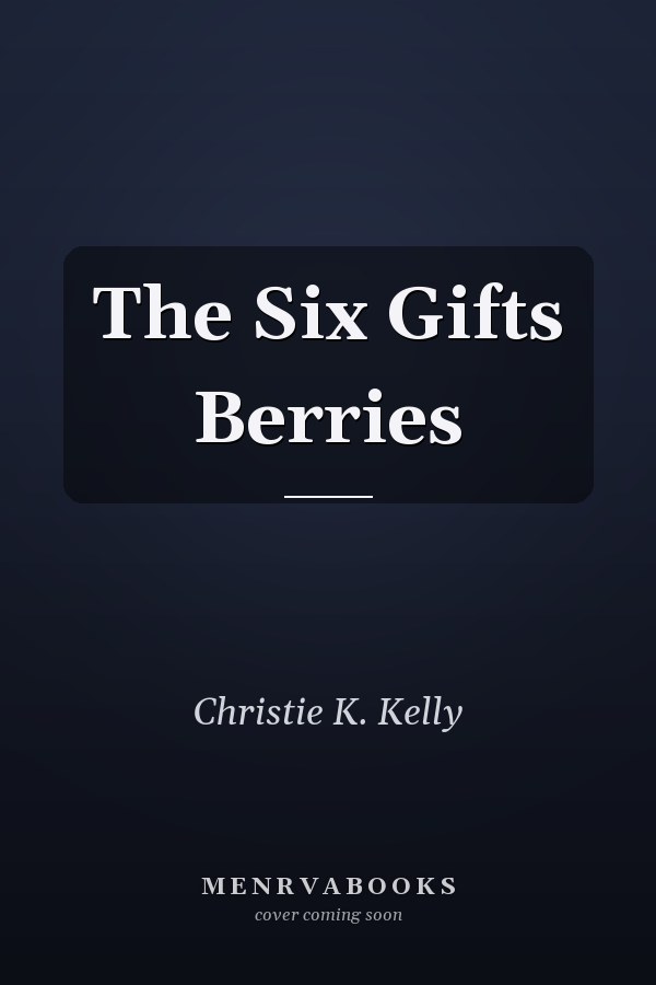The Six Gifts Berries