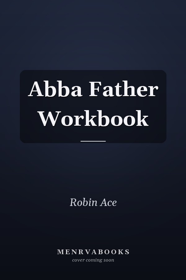 Abba Father Workbook