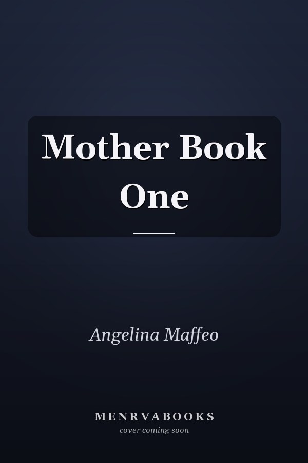 Mother Book One