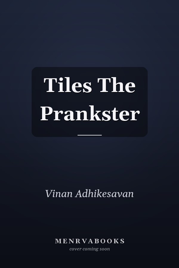 Tiles The Prankster