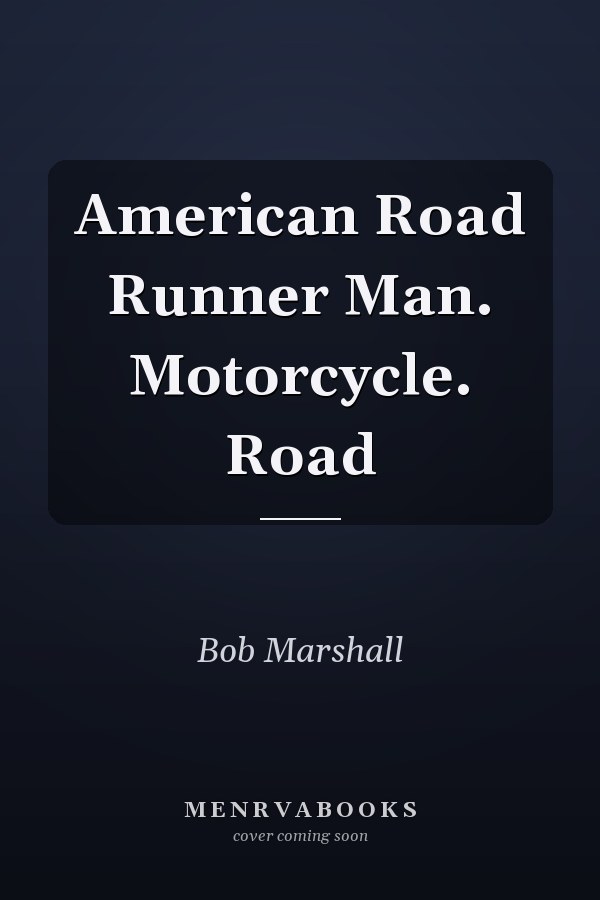American Road Runner Man. Motorcycle. Road