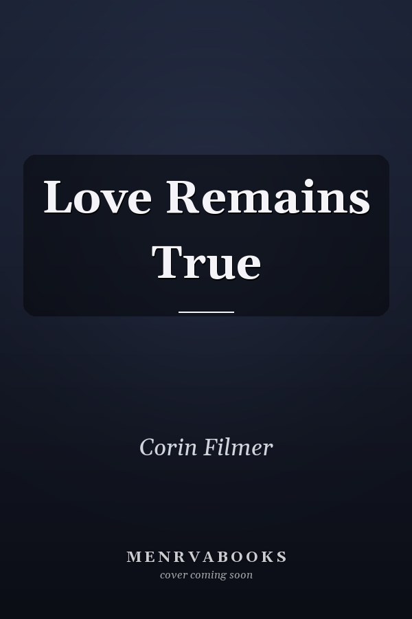 Love Remains True