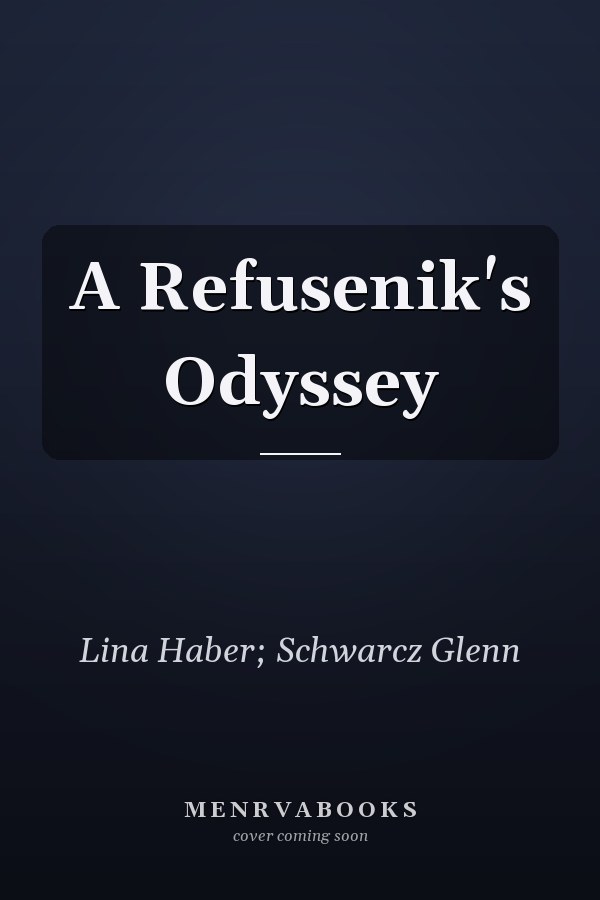 A Refusenik's Odyssey