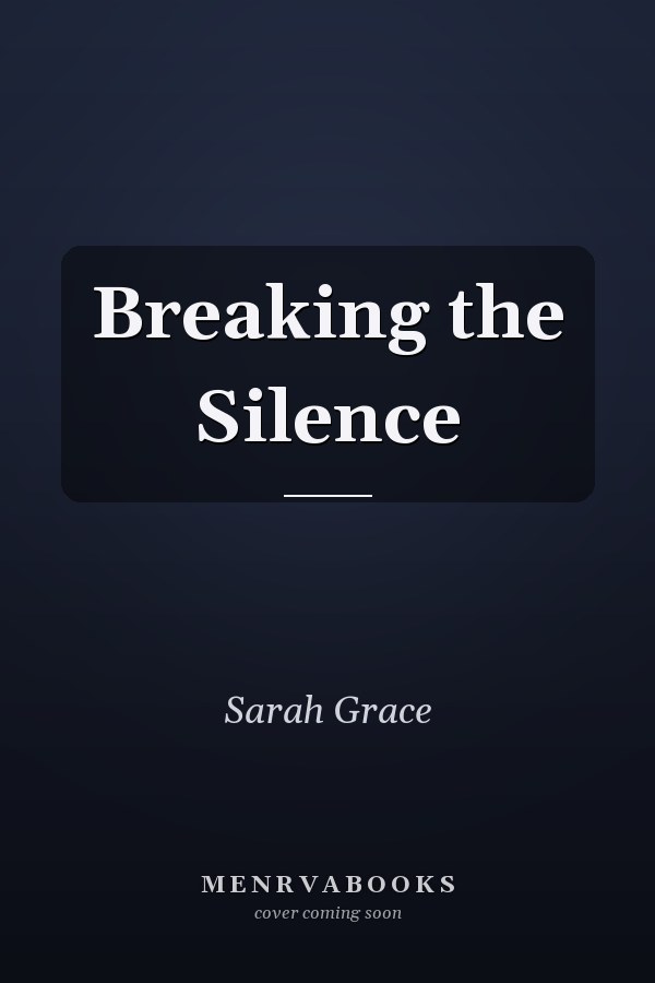 Breaking the Silence