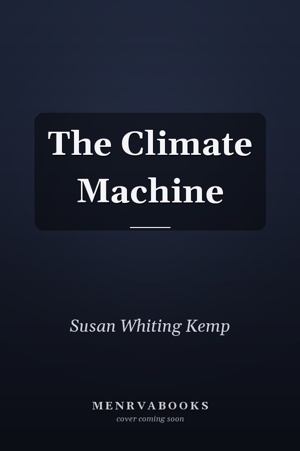 The Climate Machine