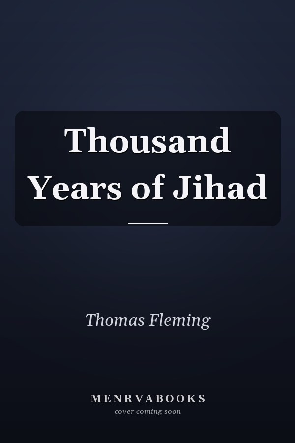 Thousand Years of Jihad