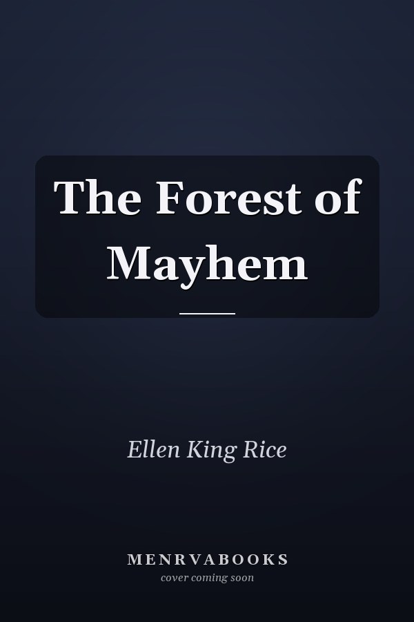 The Forest of Mayhem