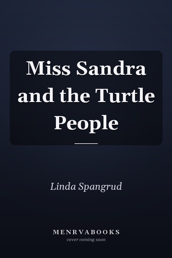 Miss Sandra and the Turtle People
