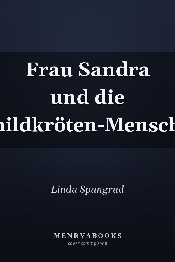 Frau Sandra und die Schildkröten-Menschen