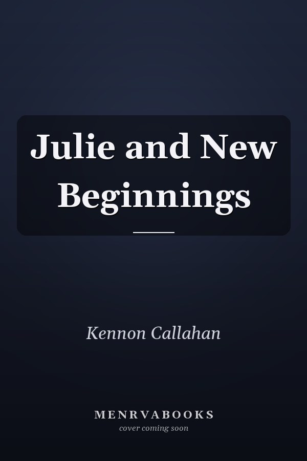 Julie and New Beginnings