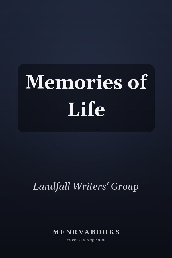 Memories of Life