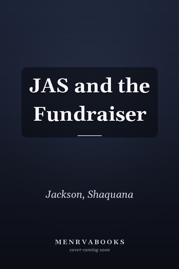 JAS and the Fundraiser