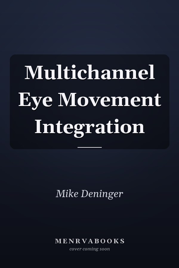 Multichannel Eye Movement Integration