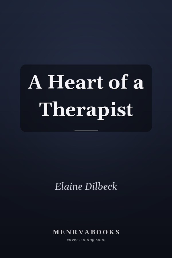 A Heart of a Therapist