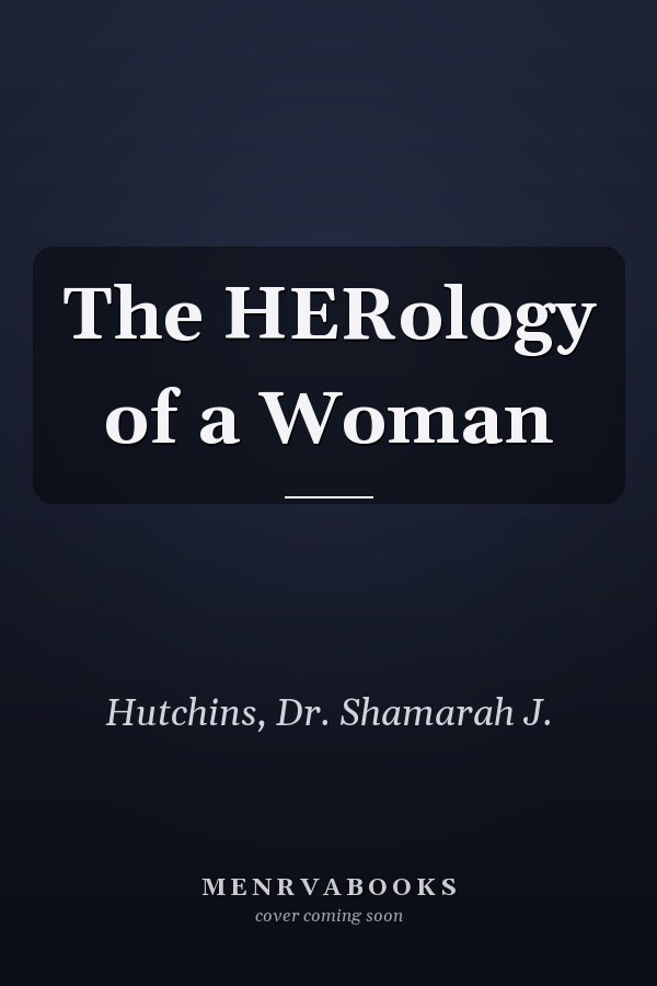 The HERology of a Woman