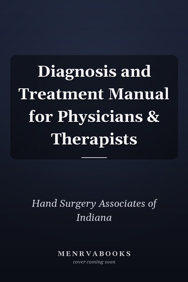 Diagnosis and Treatment Manual for Physicians & Therapists