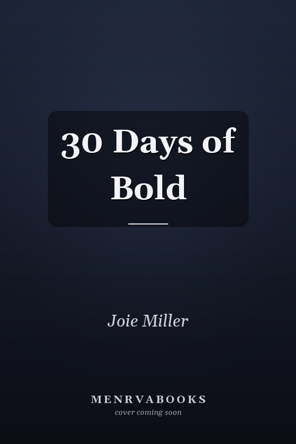 30 Days of Bold