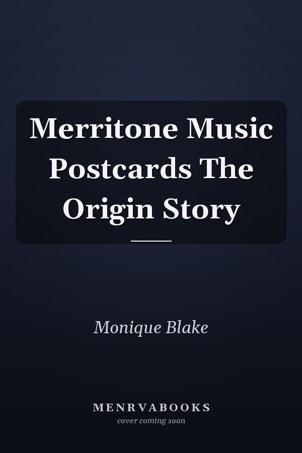 Merritone Music Postcards The Origin Story