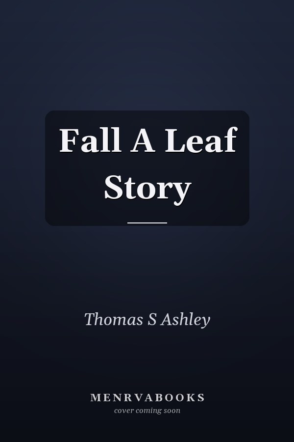 Fall A Leaf Story