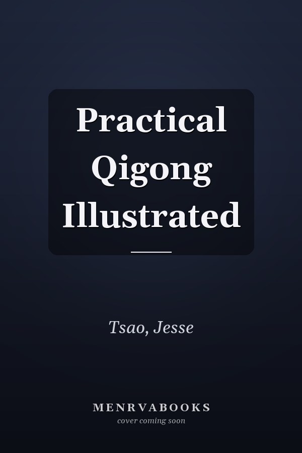 Practical Qigong Illustrated