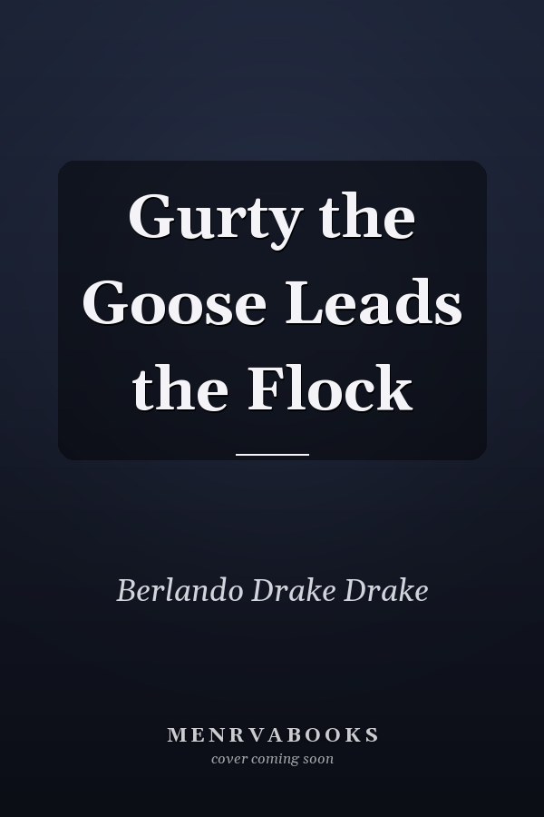Gurty the Goose Leads the Flock