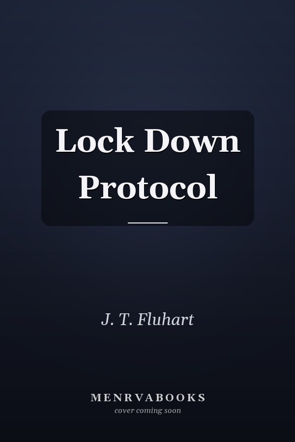 Lock Down Protocol