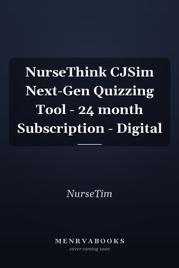 NurseThink CJSim Next-Gen Quizzing Tool - 24 month Subscription - Digital