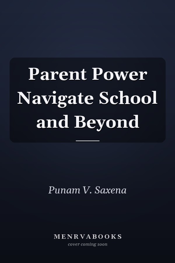 Parent Power Navigate School and Beyond