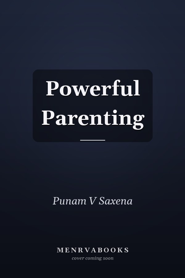 Powerful Parenting