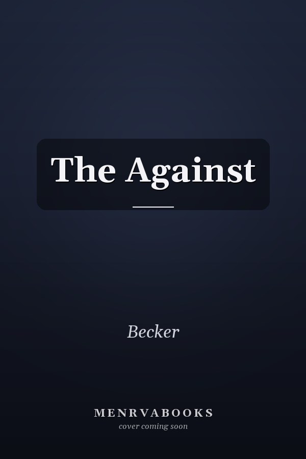 The Against